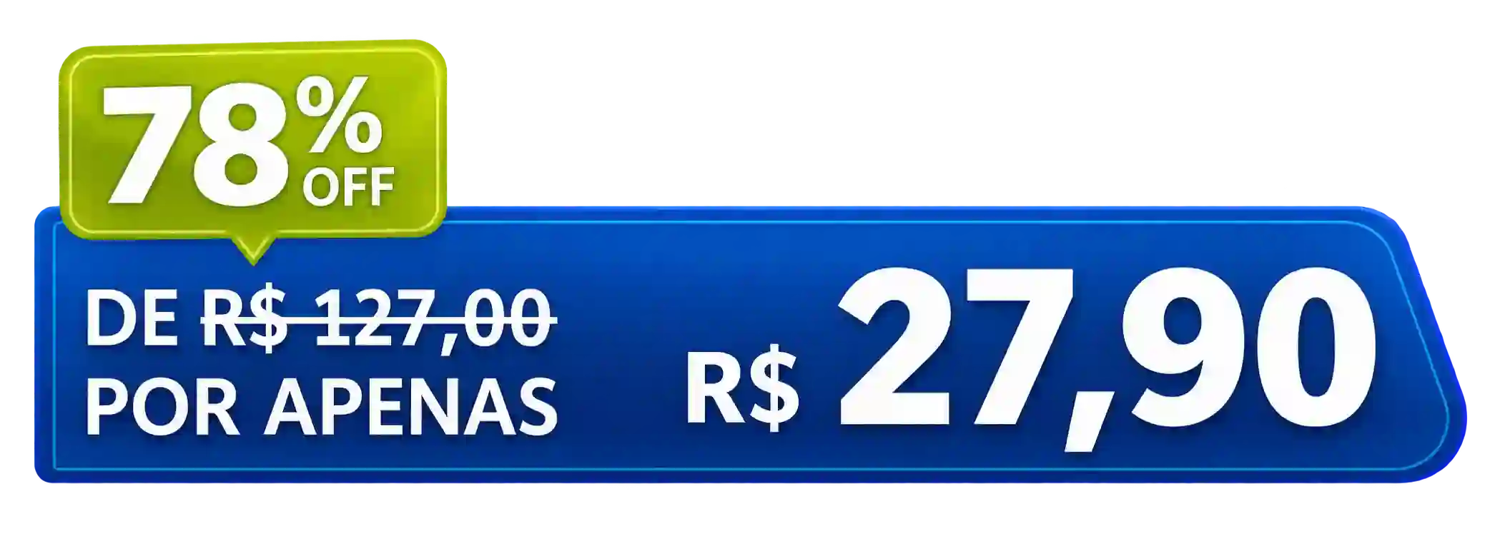 De R$ 127,00 por apenas R$ 27,90 — 78% OFF